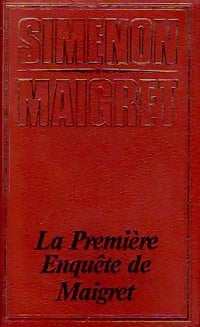 La première enquête de Maigret - Georges Simenon - Livre