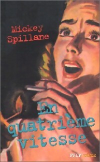 En quatrième vitesse - Mickey Spillane - Livre