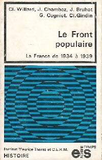 Le Front Populaire. La France de 1934 à 1939 - Collectif - Livre