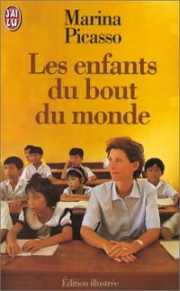 Les enfants du bout du monde - Marina Picasso - Livre