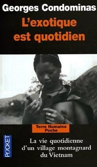 L'exotique est quotidien - Georges Condominas - Livre