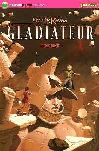 Le maître des rêves Tome I : Gladiateur - Theresa Breslin - Livre