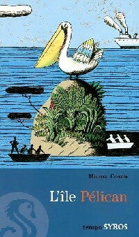 L'île Pélican - Michel Cosem - Livre