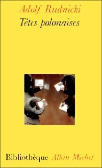 Têtes polonaises - Adolf Rudnicki - Livre