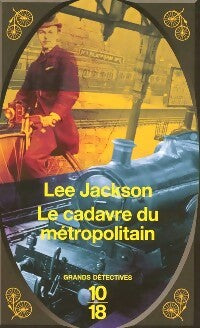 Le cadavre du métropolitain - Lee Jackson - Livre