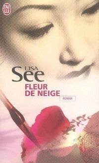 Fleur de neige - Lisa See - Livre