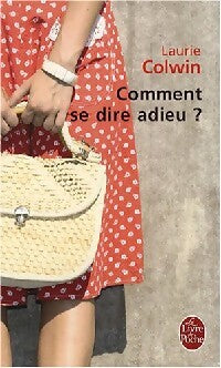 Comment se dire adieu - Laurie Colwin - Livre