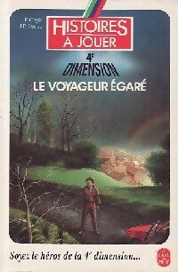 Histoires a jouer : Le voyageur égaré - Fabrice Cayla, Jean-Pierre Pecau - Livre