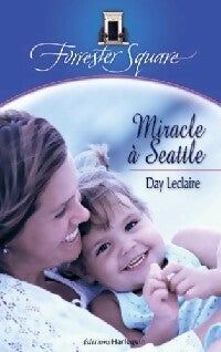 Miracle à Seattle - Day Leclaire - Livre