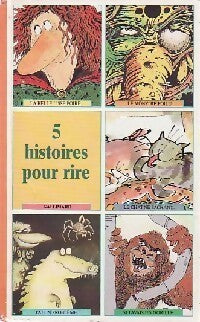 5 Histoires pour rire - Collectif - Livre