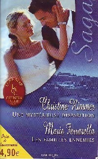 Une mystérieuse disparition / Les familles ennemies - Christine Rimmer, Marie Ferrarella - Livre