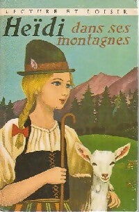 Heïdi dans ses montagnes - Johanna Spyri - Livre