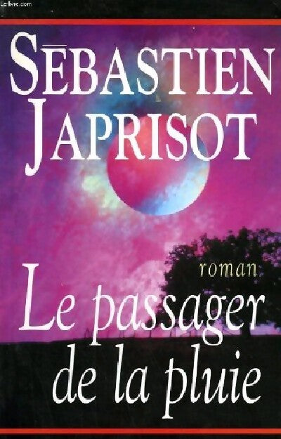 Le passager de la pluie - Sébastien Japrisot - Livre