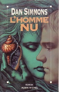 L'homme nu - Dan Simmons - Livre