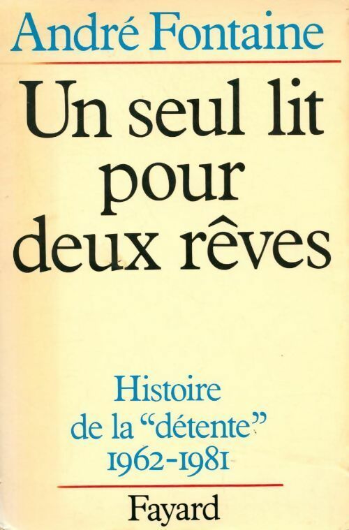 Un seul lit pour deux rêves - André Fontaine - Livre