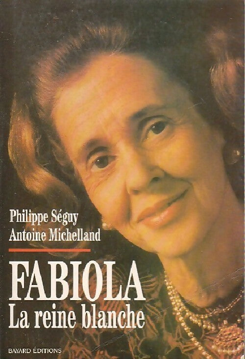 Fabiola, la reine blanche - Antoine Michelland - Livre
