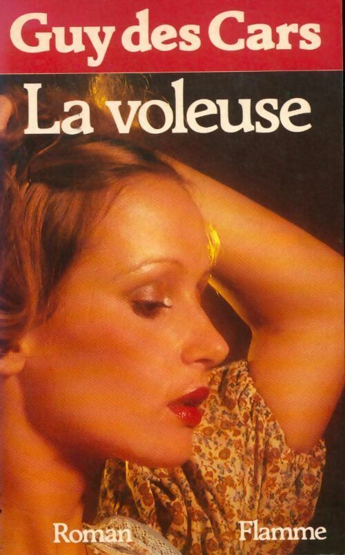 La voleuse - Guy Des Cars - Livre