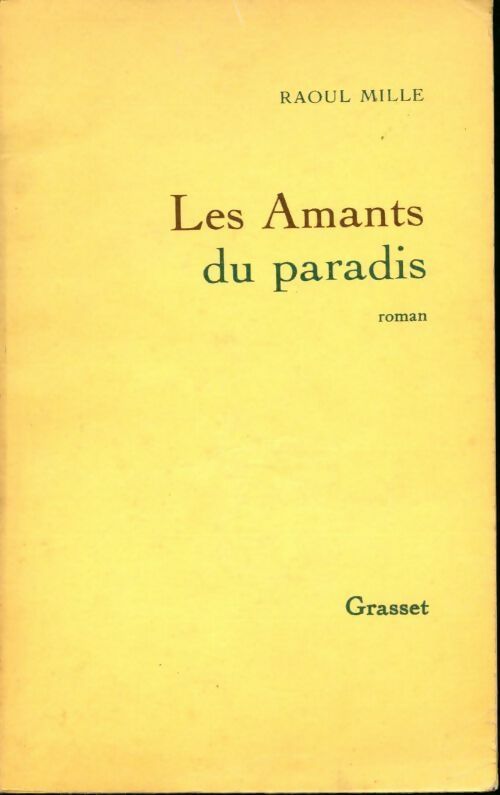 Les amants du paradis - Raoul Mille - Livre