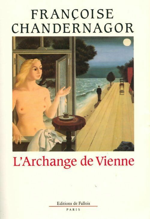 L'archange de Vienne - Françoise Chandernagor - Livre
