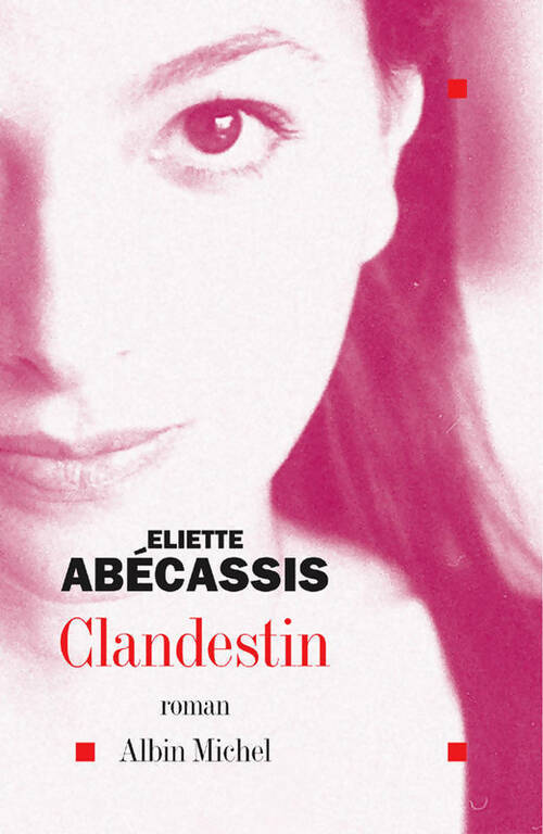 Clandestin - Eliette Abécassis - Livre