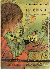 Le prince aux yeux verts - Marguerite Rosert - Livre