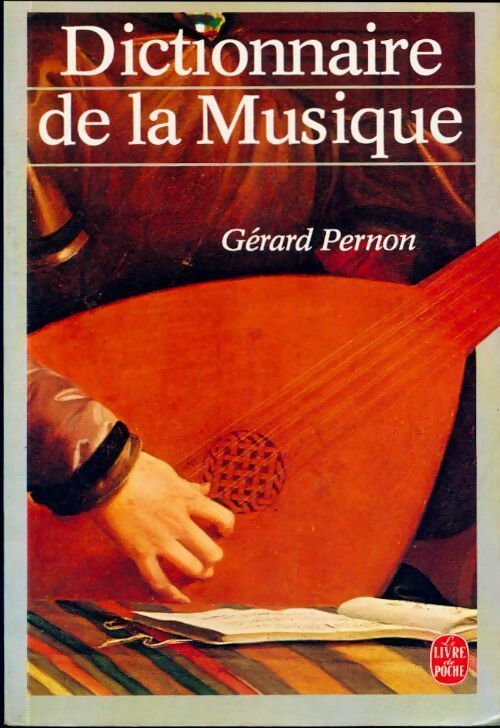 Dictionnaire de la musique - Gérard Pernon - Livre