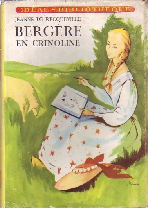 Bergère en crinoline - Jeanne De Recqueville - Livre