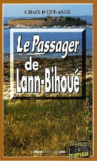 Le passager de Lann-Bihoué - Chaix D'Est-Ange - Livre