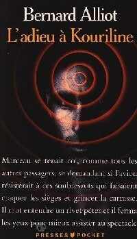 L'adieu à Kouriline - Bernard Alliot - Livre