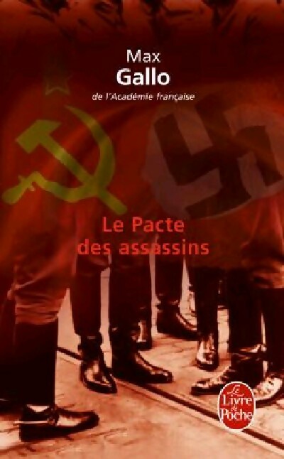 Le pacte des assassins - Max Gallo - Livre