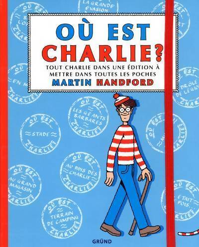 Où est Charlie ? - Martin Handford - Livre