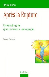 Après la rupture - Bruce Fisher - Livre