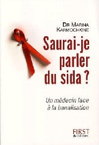 Saurai-je parler du sida ? - marina Karmochkine - Livre