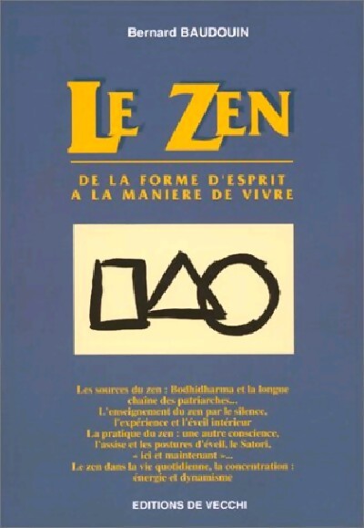 Le zen - Bernard Baudouin - Livre
