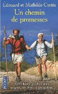 Un chemin de promesses - Edouard Cortès, Mathilde Cortes - Livre