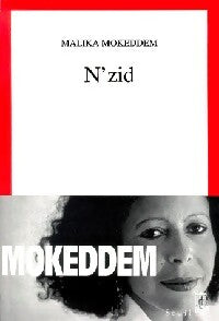 N'zid - Malika Mokeddem - Livre