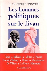 Les hommes politiques sur le divan - Jean-Pierre Winter - Livre