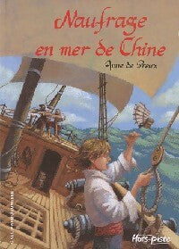 Naufrage en mer de Chine - Anne De Preux - Livre