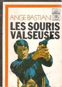 Les souris valseuses - Ange Bastiani - Livre