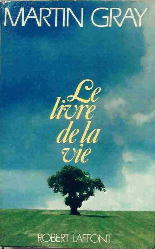 Le livre de la vie - Martin Gray - Livre