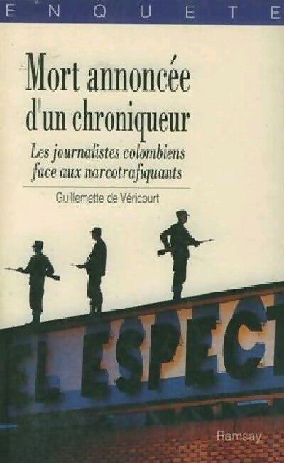 Mort annoncée d'un chroniqueur - Guillemette De Véricourt - Livre