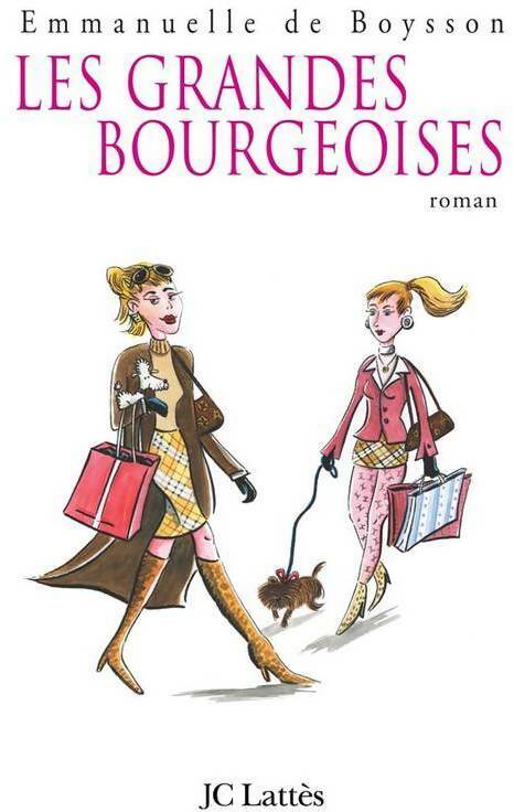 Les grandes bourgeoises - Emmanuelle De Boysson - Livre