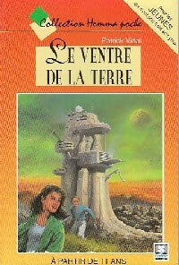 Le ventre de la terre - Patrick Vidal - Livre