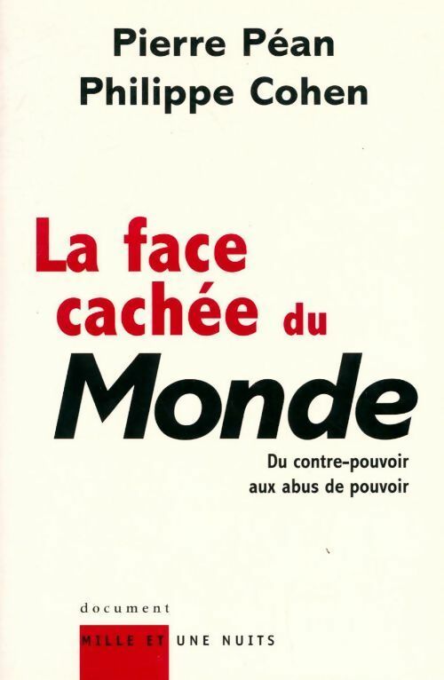 La face cachée du Monde - Philippe Cohen - Livre