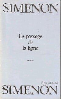 Le passage de la ligne - Georges Simenon - Livre