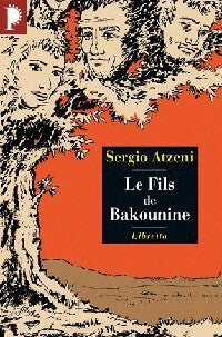 Le fils de Bakounine - Sergio Atzeni - Livre