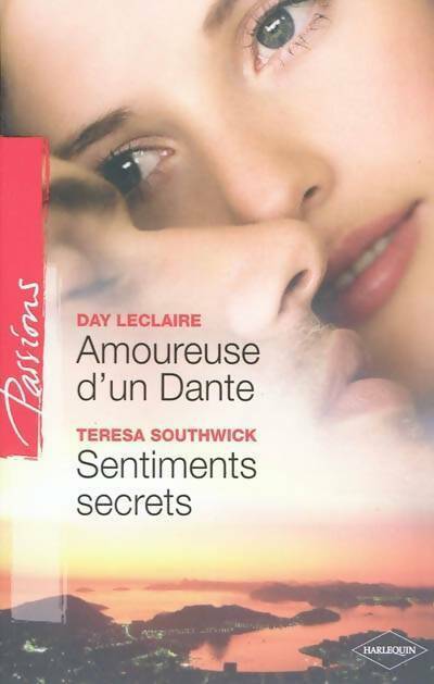 Amoureuse d'un Dante / Sentiments secrets - Teresa Southwick - Livre