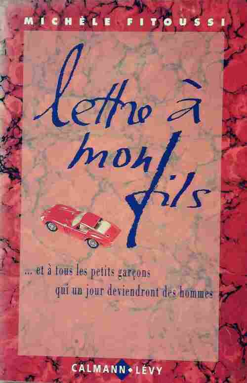 Lettre à mon fils - Michèle Fitoussi - Livre