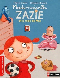 Mademoiselle Zazie et la robe de Max - Thierry Lenain - Livre
