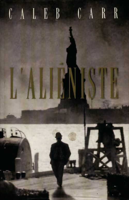 L'aliéniste - Caleb Carr - Livre